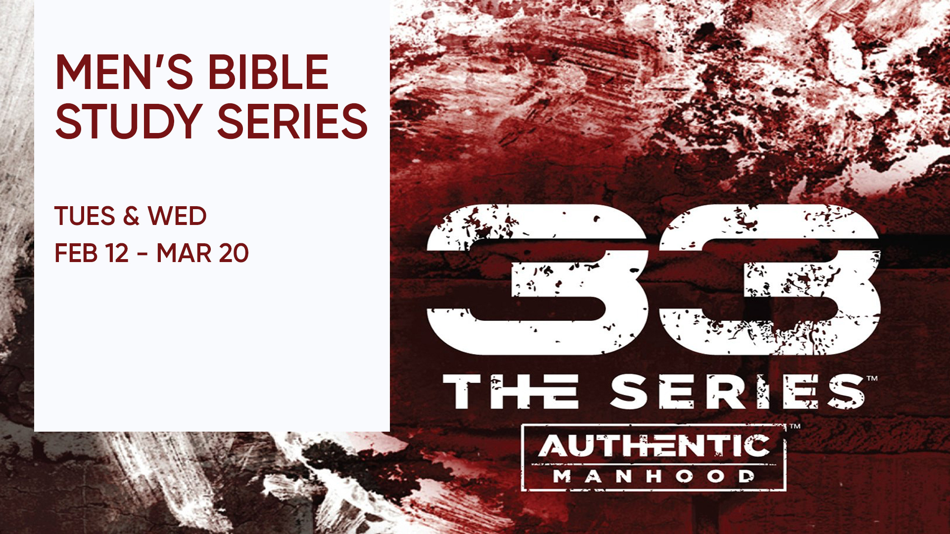 Series 33: Authentic Manhood - Spring 2019